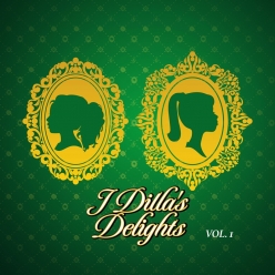 J Dilla - J Dillas Delights Vol. 1
